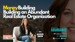 How Real Estate Agents Move From Producer to Builder | Agents of Abundance